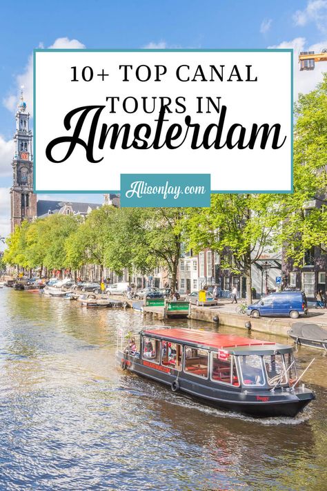 Amsterdam Vacation, Amsterdam Itinerary, Amsterdam Travel Guide, Amsterdam Canals, Visit Amsterdam, Best Boats, Netherlands Travel, Amsterdam Travel, Canal Boat