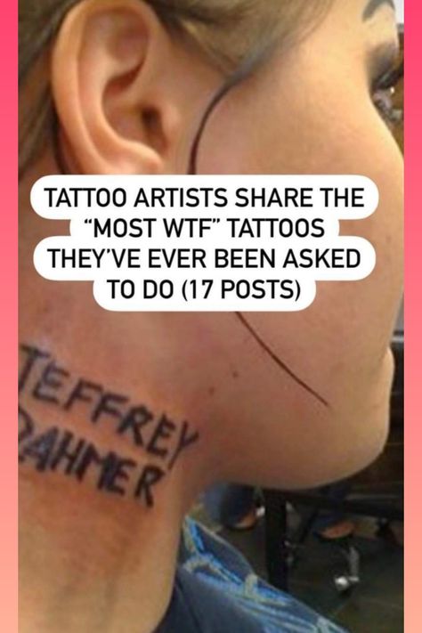 TATTOO ARTISTS SHARE THE "MOST WTF" TATTOOS THEY'VE EVER BEEN ASKED TO DO (17 POSTS) Gen X Tattoos, Bad Tattoos Women, $50 Tattoos Ideas, Weird Unique Tattoos, People Getting Tattoos, Wife Tattoos For Men, Funny Tattoos Ideas, No Grave Can Hold My Body Down Tattoo, Property Of Tattoos