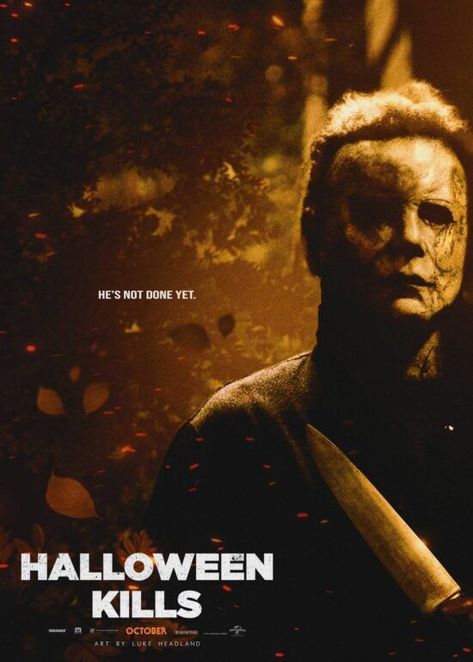 The saga of Michael Myers and Laurie Strode continues in the next thrilling chapter of the Halloween series. Halloween Kills Wallpapers, Halloween Kills Poster, Vincent Sinclair, Michael Meyers, Michael Myers Art, Halloween Kills, Halloween Film, Halloween Horror Movies, Horror Movie Icons