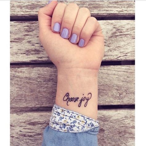 Choose joy More Choose Joy Tattoo, Joy Tattoo, Wrist Tattoos Words, Happiness Tattoo, Small Tats, Omerta Tattoo, Bff Tattoos, Wrist Tattoos For Women, Wrist Tattoo