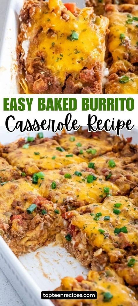 Easy Baked Burrito Casserole Recipe - Top Recipes Baked Burrito Casserole, Burrito Casserole Recipe, Creamy Burrito Casserole, Super Easy Casseroles, Mexican Casseroles, Burrito Casserole, Dinner Casserole Recipes, Mexican Meals, Mexican Casserole