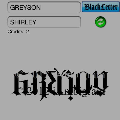 Ambigram of Greyson and my moms name, my next tattoo after I grow balls Next Tattoo, Tattoo Ideas, Math Equations, Tattoos