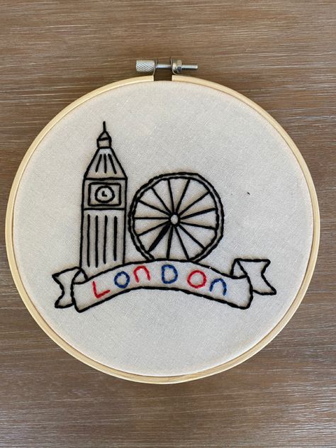 Embroidery hoop featuring big ben and london eye London Embroidery, Eye Embroidery, T Shirt Embroidery, Anniversary Scrapbook, Embroidery Tshirt, Embroidery On Clothes, 자수 디자인, Shirt Embroidery, London Eye