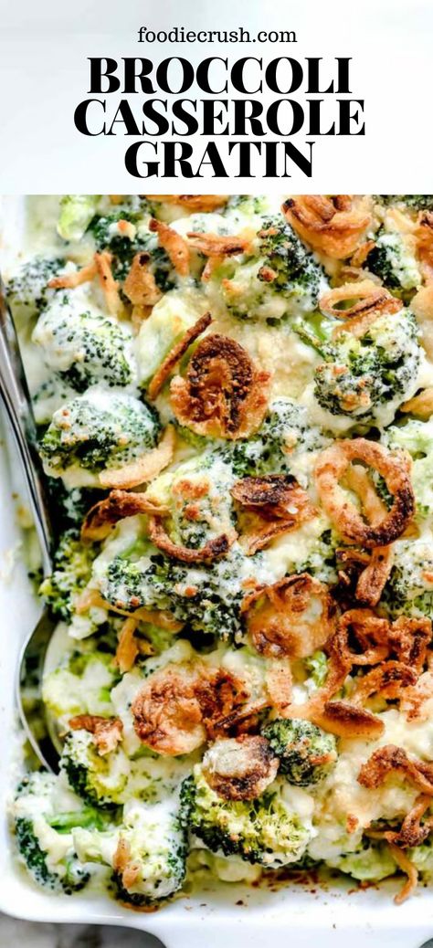 The Kitchen Broccoli Casserole, Brocoli Casserole Recipes Thanksgiving, Frozen Broccoli Casserole Recipes, Green Vegetable Casserole, Vegetables Au Gratin, Broccoli Au Gratin Recipe Easy, Crispy Onions Recipes, Vegetable Augratin Casserole, Thanksgiving Vegetable Casserole