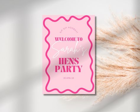 Aesthetic Pink & Hot Pink Themed Hen's Party Sign, available to edit in 2 sizes. Pink Hens Party, Party Welcome Sign, Hens Party, Welcome Sign Template, Drunk In Love, Bridal Shower Welcome Sign, Party Sign, Aesthetic Pink, Sign Templates