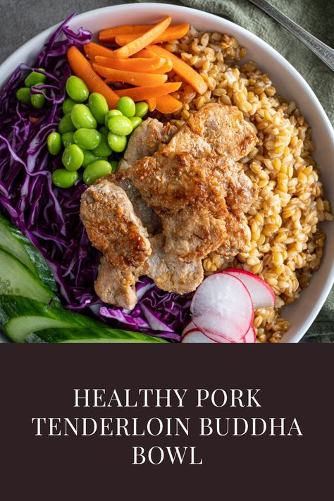 Buddah Bowl With Meat, Healthy Pork Bowl Recipes, Pork Bowls Asian, Pork Buddha Bowl, Pork Chop Bowl Recipe, Pork Tenderloin Bowl Recipe, Pork Tenderloin Rice Bowl, Pork Tenderloin Bowl, Pork Bowls Healthy