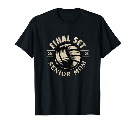 PRICES MAY VARY. An inspirational image for the volleyball senior moms to wear to senior night and all season. Check out the brand name for oterh styles. The Final Set volleyball apparel for senior moms of the class of 2025. Lightweight, Classic fit, Double-needle sleeve and bottom hem Senior Volleyball Mom Shirts, Senior Night Shirts, Senior Baskets, Volleyball Senior Night, Volleyball Apparel, Volleyball Mom Shirts, Volleyball Tshirts, Volleyball Shirt, Senior Shirts