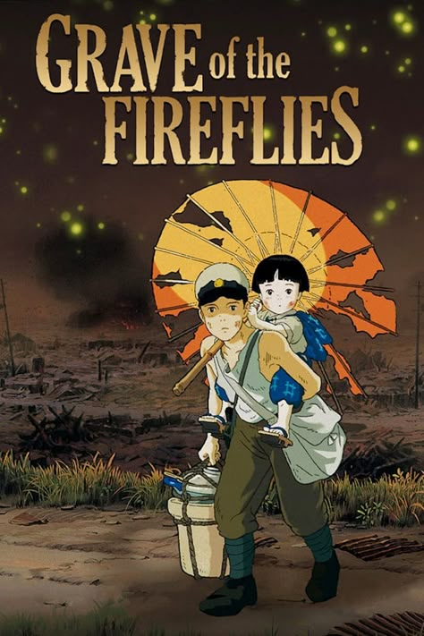 Grave of the fireflies Grave Of The Fireflies, Japanese Animated Movies, Studio Ghibli Movies, Ghibli Movies, Japanese Animation, Hayao Miyazaki, Miyazaki, Animation Film, Anime Movies