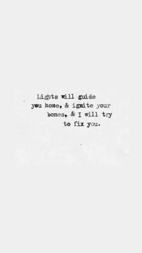 Coldplay fix you <3 Coldplay Fix You Lyrics, Frases Coldplay, Fix You Lyrics, Coldplay Fix You, Coldplay Tattoo, Coldplay Quotes, Wallpaper Fix, Coldplay Poster, Coldplay Wallpaper