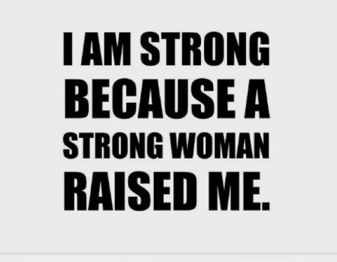 Strong Quotes Strength, Strict Parents Truths, Strong Woman Raised Me, Strong Women Fitness, Latinas Quotes, Spanglish Quotes, A Strong Woman, Beth Moore, Funny Girl Quotes