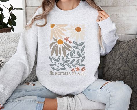 Christian Sweater, He Restores My Soul, Christian Sweaters, Christian Crewneck, Bags Sewing, Faith Clothing, Bible Verse Shirt, Free Spirit Style, Christian Sweatshirt