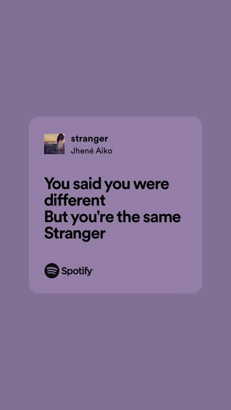 Song Quotes Lyrics Jhene Aiko, Stranger Jhene Aiko Lyrics, Jhene Aiko Aesthetic Wallpaper Lyrics, Stranger Jhene Aiko, Jhene Lyrics, Wallpaper Jhene Aiko, Jhene Aiko Lyrics, Baby Lyrics, Love My Husband Quotes