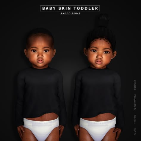 BABY SKIN TODDLER | BADDDIESIMS on Patreon Sims Gallery, Sims4 Accessories, Clare Siobhan, Black Sims, Toddler Cc Sims 4, Sims 4 Toddler Clothes, Cc Clothing, Sims Baby, Die Sims 4