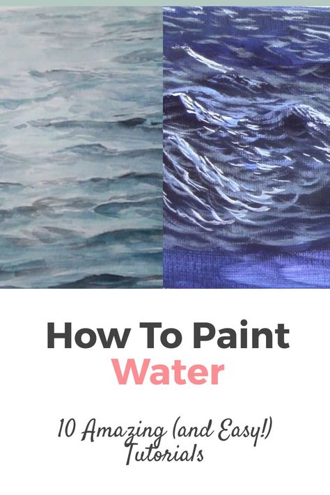 How to Paint Water the easy way, 10 great tutorials! Learn How to Paint a Rose Step by Step with the Best Online Video Tutorials with Acrylic, digital and many more techniques! They're very easy both for beginners, intermediate and advanced artists! Painting Ideas on Canvas with Acrylic Paint, oil, pencil, watercolors, and many more painting techniques! Paint Water Acrylic, Water Painting Step By Step, How To Paint Water Acrylic, Paint Water With Watercolor, Water Tutorial Painting, Advanced Art Class Ideas, Learning To Paint With Acrylics, Acrylic Painting Advanced, Oil Painting Techniques Step By Step