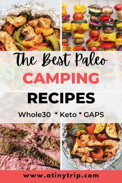 Paleo Campfire Meals, Whole 30 Camping Recipes, Paleo Backpacking Meals, Whole30 Camping Meals, Low Carb Camping Recipes, Keto Camping Recipes, Aip Camping Meals, Whole 30 Camping Meals, Aip Camping Food