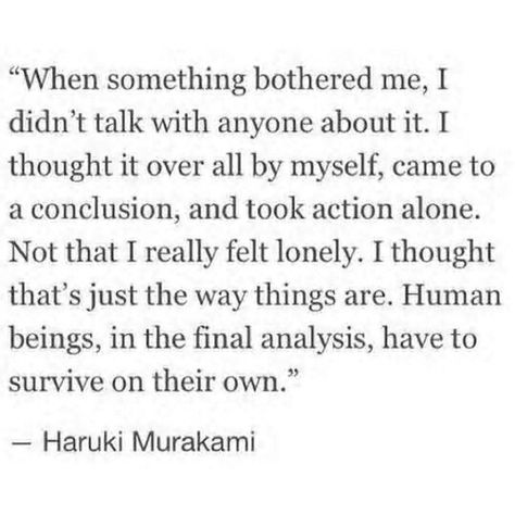 Murakami Quotes, Haruki Murakami, Literature Quotes, Life Quotes Love, George Orwell, Friedrich Nietzsche, Neil Gaiman, Poem Quotes, Literary Quotes