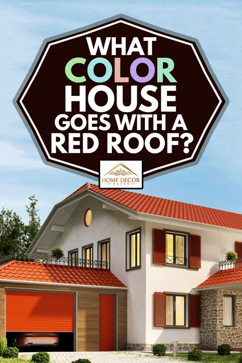 What Color House Goes With A Red Roof? - Home Decor Bliss Red Roof House Colors Home Exteriors, Terracotta Roof House Exterior Colors, Red Roof House Colors, Terracotta Roof House, Outside House Paint Colors, Outside House Paint, Red Roof House, Metal Roof Houses, Exterior Paint Schemes