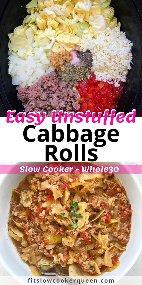 SLOW COOKER UNSTUFFED CABBAGE ROLLS - Instead of rolling your cabbage rolls, add the ingredients to the slow cooker and eat them unstuffed! This slow cooker dish has all the elements of a traditional cabbage roll, but without the fuss. It’s also low-carb, paleo and whole30. #slowcookerdinner #cabbagerolls #dinner #whole30 Deconstructed Cabbage Rolls, Whole30 Easy, Unstuffed Cabbage Roll Soup, Slow Cooker Cabbage Rolls, Lazy Cabbage Rolls, Unstuffed Cabbage Rolls, Cabbage Casserole Recipes, Cabbage Roll Casserole, Crock Pot Cabbage