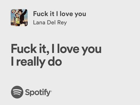 F It I Love You Lana Del Rey, I Love You In Lana Del Rey Lyrics, Lana Lyrics, Night Lyrics, Real Lyrics, Nights Lyrics, Friday Im In Love, Love Yourself Lyrics, Lana Del Rey Love