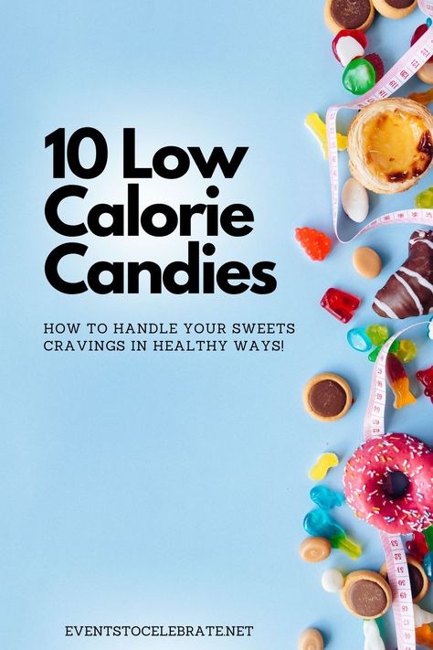 Low Calorie Candy, High Protein Foods List, Protein Foods List, Lemon Bar, Healthy Low Calorie Meals, Under 100 Calories, Healthy Recipes For Diabetics, Chocolate Peanut Butter Cups, Calorie Meal Plan