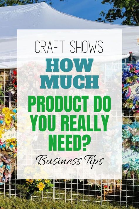 Craft Show Vendor Tips, Craft Fair Embroidery Booth, Wreath Display For Craft Show Ideas, How To Display At A Craft Show, What To Bring To A Vendor Event, Craft Show Vendor Checklist, Pricing Signs Craft Show, How Much Inventory For Craft Show, Craft Show Must Haves