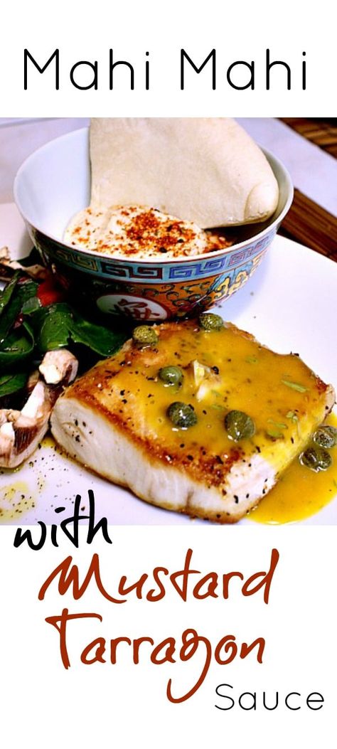 Pan Seared Sweet flavor and firm texture of Mahi Mahi works beautifully for this rich flavored mustard sauce. Easy, healthy and satisfying seafood dinner. Great for entertaining or weeknight dinner #mahimahi #recipes Tarragon Sauce, Mahi Mahi Recipes, Seafood Dinner Recipes, Southwestern Recipes, Main Entrees, Shellfish Recipes, Honey Mustard Sauce, Mustard Sauce, Seafood Dinner