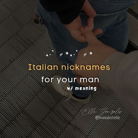 Italian nicknames for your man >>> swipe #igcaptions #igcarousel #instagramcaptions #italiannicknames #captionideas #instagramtips #igtips #moodofelle Cute Italian Nicknames, Italian Nicknames, Love Nicknames, Nicknames For Boyfriends, Italian Love, Ig Captions, Instagram Tips, Your Man, Instagram Captions