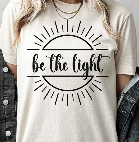 Faith Vinyl Shirt Ideas, Be The Light Tshirt Designs, Be The Light Classroom Theme, Vbs Activities, Youth Group Shirts, Be The Light Shirt, Bible Verse Matthew, Faith Shirts, Faith Tshirts