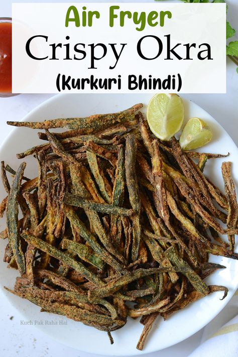 Air Fryer Bhindi, Crispy Okra Air Fryer, Okra In Air Fryer, Air Fried Okra, Indian Okra Recipes, Air Fryer Okra, Okra Bhindi, Nonveg Recipes, Kurkuri Bhindi