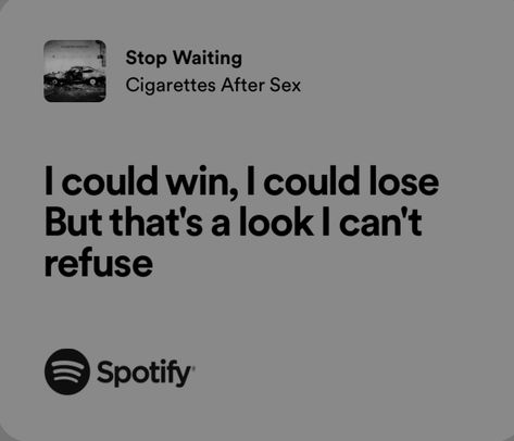 Cigsaftersex Spotify Lyrics, Story Lyrics, Stop Waiting, Artic Monkeys, Music Aesthetic, Just Lyrics, I Think Of You, Song Quotes, Pretty Lyrics