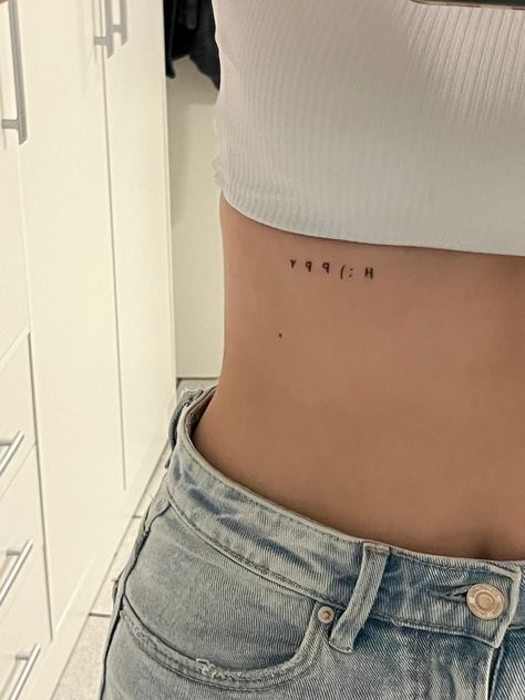 Happy Tattoos For Women, Tattoo Happy, Happy Tattoos, Happy Tattoo, Smile Tattoo, Happiness Tattoo, Happy Names, Underboob Tattoo, Mommy Tattoos