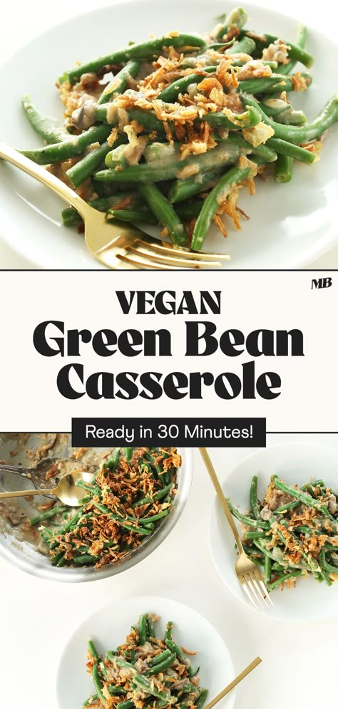 Easy, 30-minute vegan green bean casserole made with just 10 ingredients! Completely vegan, super creamy, and delicious! Gluten Free Green Bean Casserole Recipe, Gluten Free Green Bean Casserole, Edgy Veg, Green Bean Casserole Recipe, Vegan Green Bean Casserole, Greenbean Casserole Recipe, Vegan Holiday Recipes, Gluten Free Thanksgiving, Wellness Mama