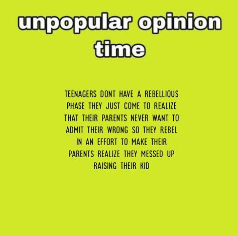 Unpopular Opinions List, Unpopular Opinion Time, Controversial Opinions, Be My Last, Youtube Channel Ideas, Public Opinion, Unpopular Opinion, Pinterest Memes, Facebook Memes