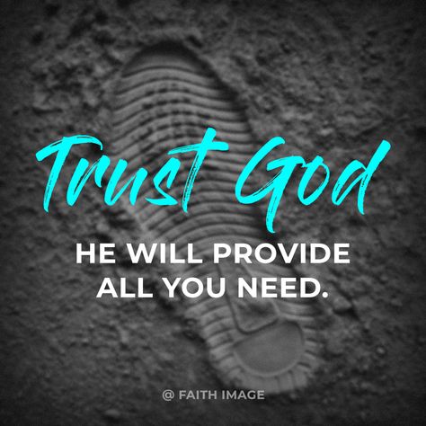 I Trust In God, Trust God To Lead You Quotes, Put My Trust In God, Trust In God, Trust God Not People, Trust God's Timing, Sprinkle Of Jesus Quotes, Trusting God’s Plan Quotes, Trust Gods Timing