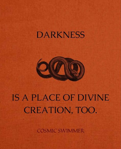 darkness is a divine creation, too. #darkfeminine #snake #divinedarkness #divinefeminineenergy Duality Quotes, Fotografi Vintage, Life Quotes Love, Shadow Work, Dark Feminine, New Energy, 로고 디자인, Divine Feminine, Quote Aesthetic