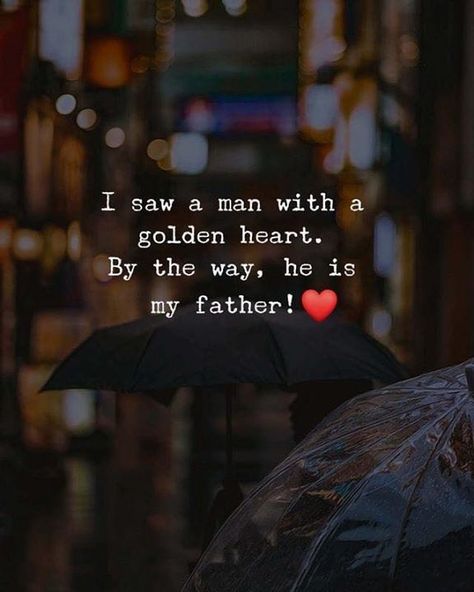 I saw a man with a golden heart..♥️ https://ift.tt/35iIIpa Liking Someone Quotes, Father Daughter Love Quotes, Father Love Quotes, My Parents Quotes, Best Dad Quotes, Father And Daughter Love, Love My Parents, Love My Parents Quotes, Father Love