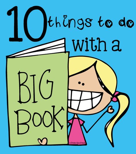 List of 10 FREE Things to Do with Any Big Book! | #FromThePond #BigBooks #TeacherFreebie #FreeTeacherResource #TeacherTips #Literacy #FunWithLiteracy #ReadingGoals Big Book Activities, Book Lessons, Hello School, Reading Routine, Big Books, Preschool Literacy, 2nd Grade Reading, Shared Reading, First Grade Reading