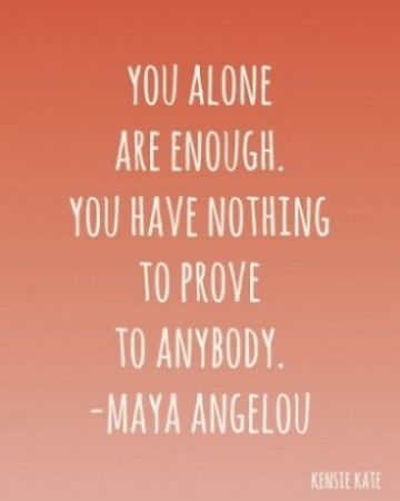 You are MORE than enough! Don't let anyone else's insecurities make you question who you are! This Is Your Life, Maya Angelou, E Card, Quotable Quotes, Daily Quotes, Happy Quotes, Great Quotes, Food For Thought, Beautiful Words