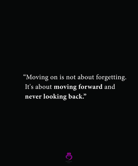 “Moving on is not about forgetting. It's about moving forward and never looking back.” #relationshipquotes #womenquotes Never Looking Back Quotes, Never Announce Your Moves Quotes, Moving On Aesthetic Cover, Never Look Back Quotes, Keep Pushing Quotes, Poem Inspo, Looking Back Quotes, Quotes About Moving On In Life, Im Moving On