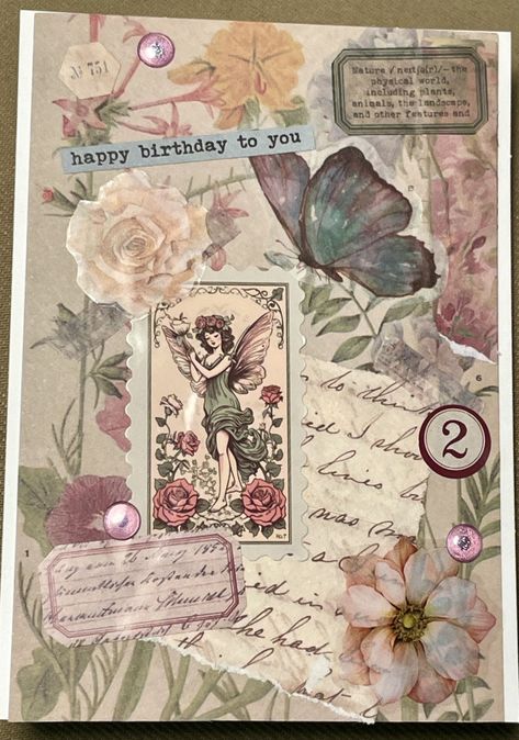 Vintage Collage Card 6 Collage Birthday Card, Vellum Flowers, Collage Cards, Handwriting Paper, Dot Stickers, Fairy Stickers, Floral Fairy, Birthday Sentiments, Glue Book