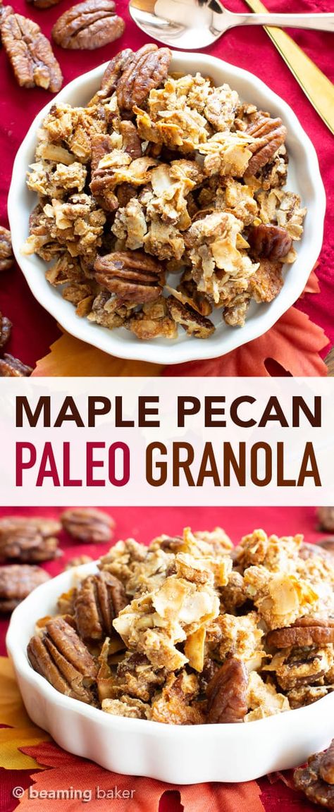 Paleo Granola Recipe, Beaming Baker, Maple Pecan Granola, Weight Watcher Desserts, Granola Recipe Healthy, Paleo Granola, Grain Free Granola, Granola Healthy, Maple Pecan