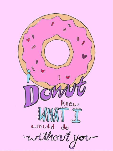 Sweet Puns, Donut Quotes, Funny Food Puns, Bear Quote, Love Puns, Cute Puns, Food Puns, About Quotes, Donut Party