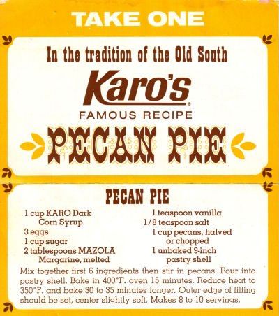 Karo Pecan Pie, Karo Syrup, Pecan Bars, Pastry Shells, Famous Recipe, Pecan Pie Recipe, Coconut Cream Pie, Pecan Recipes, Pie Cake