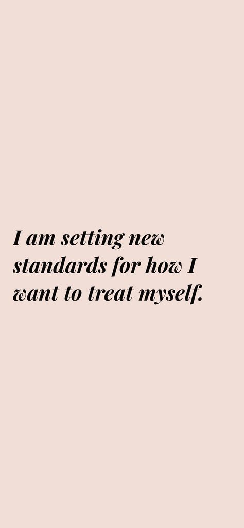 Working On Myself By Myself For Myself, Treat Myself Quotes, Setting Standards Quotes, Time To Love Myself Quotes, Shes Evolving Im She, Working On Myself Quotes Aesthetic, I Am Important Quotes, I Take Care Of Myself Quotes, Priotise Yourself Quotes