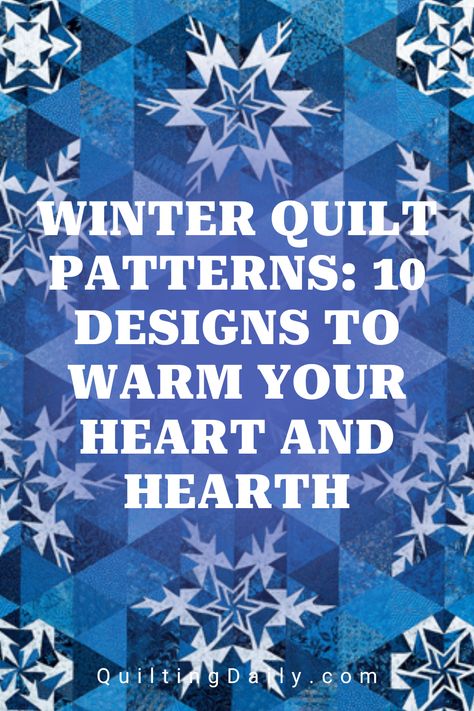 Winter has arrived, bringing chilly vibes and a perfect excuse to embrace cozy quilting. So with that in mind, we're sharing a carefully curated selection of winter quilt patterns that go beyond Christmas themes, and capture the essence of winter's serene beauty. So what are you waiting for? Dive in and get ready to snuggle up with these delightful designs! Winter Quilts Ideas, Winter Quilt Blocks Free Pattern, Cozy Quilt Designs Patterns, Winter Quilt Blocks, Winter Quilt Patterns Free, Snowflake Quilt Patterns, Christmas Quilts Easy, Christmas Quilt Patterns Free, Quilting Projects Ideas Free Pattern