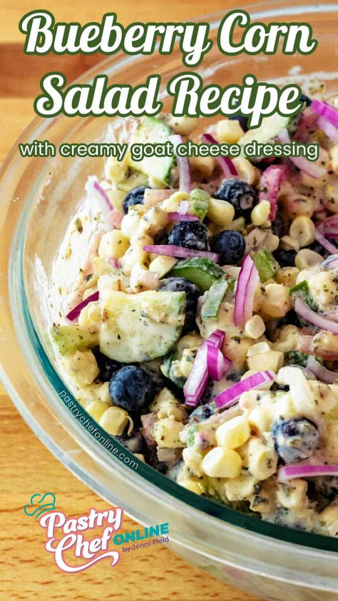 Pin image for blueberry corn salad showing a high angle shot into a glass bowl of the salad coated with creamy dressing. Text reads, "Blueberry Corn Salad Recipe with Creamy Goat Cheese Dressing." Goat Cheese Dressing, Butterfinger Recipes, Meat Pizza Recipes, Syrup For Coffee, Butterscotch Recipes, Butterscotch Syrup, Poke Salad, Corn Salad Recipe, Cookout Side Dishes