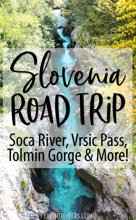 Slovenia Road Trip: Visit the Vrsic Pass, Lake Jasna, Soca River, Soca Valley, Tolmin Gorge, Mangart Saddle, Bovec and Bovec. #slovenia #roadtrip #tolmingorge #socavalley Soca Valley, Kranjska Gora, Slovenia Travel, Julian Alps, Holiday Travel Destinations, Zip Lining, Water Rafting, Lake Bled, Road Trip Destinations