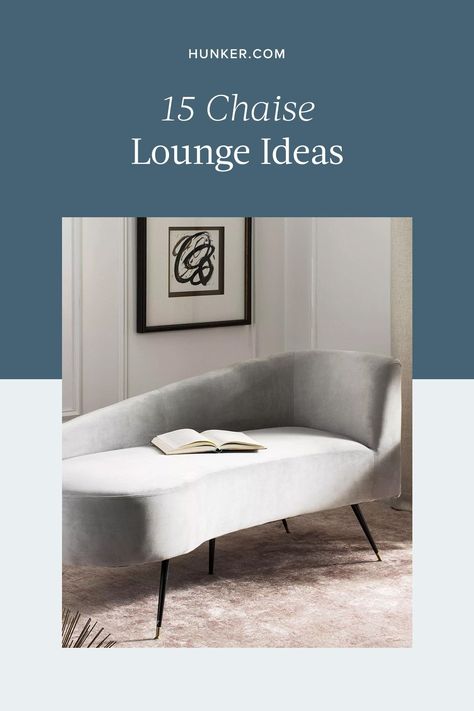 We've rounded up 15 stylish yet comfortable models, from modern to midcentury to avant-garde designs, that'll rival your living room couch as your new favorite spot to chill. #hunkerhome #chaise #chaiselounge #chaisechair Chaise Lounge Reading Nook, Living Room Chaise, Modern Chaise, Chaise Chair, Velvet Couch, Hanging With Friends, Cozy Chair, Outdoor Couch, What's Your Style