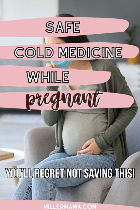 Looking for safe cold medicine you can take while pregnant? You're going to love this easy to reference list of medications! Cold While Pregnant Remedies, Pregnancy Safe Medicine List, Cold Remedies For Pregnant Women, Cold Medicine While Pregnant, Sore Throat While Pregnant, Chest Cold Remedies, Cold While Pregnant, Sick While Pregnant, Head Cold Remedies