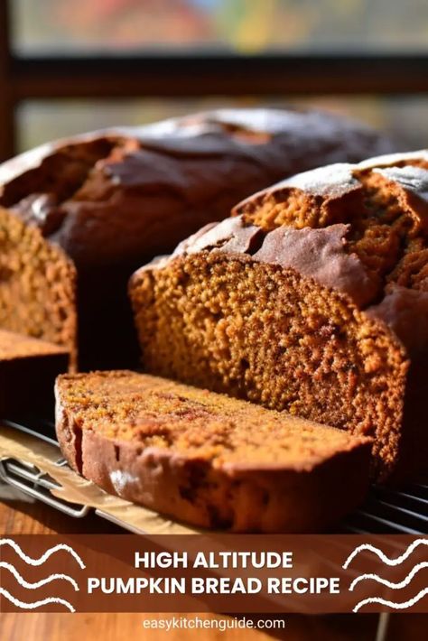 High Altitude Pumpkin Bread Recipe, High Altitude Pumpkin Bread, Pumpkin Bread High Altitude, High Altitude Pumpkin Muffins, High Altitude Blueberry Bread, Banana Bread High Altitude, Pumpkin Cinnamon Bread, High Altitude Bread Recipe, Pumpkin Bread Recipe Easy